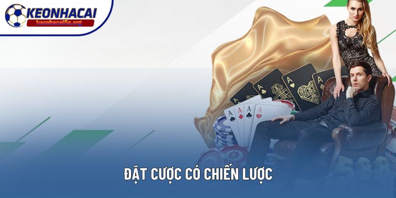 Đặt cược có chiến lược